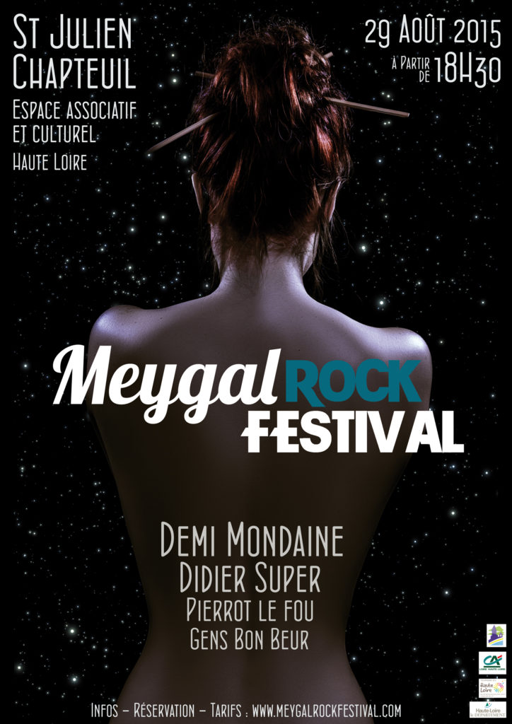 Affiche du premier Meygal Rock Festival, avec les demi mondaine, didier super, pierrot le fou et les gens bon beur. Festival de musique à St julien Chapteuil.